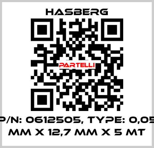 P/N: 0612505, Type: 0,05 mm x 12,7 mm x 5 mt Hasberg