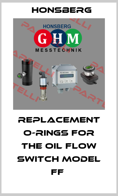 replacement o-rings for the oil flow switch Model FF  Honsberg