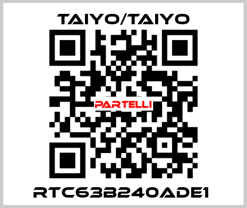 RTC63B240ADE1  TAIYO/TAIYO