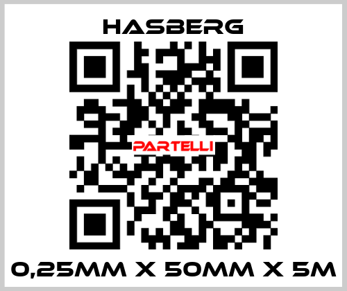 0,25MM X 50MM X 5M  Hasberg