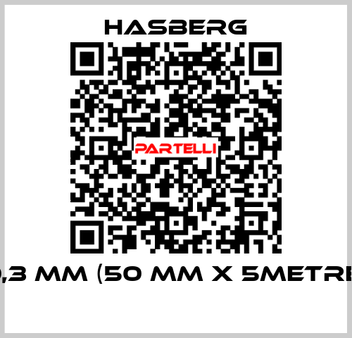 0,3 MM (50 MM X 5METRE)  Hasberg.