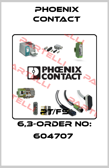 PT/FS 6,3-ORDER NO: 604707  Phoenix Contact