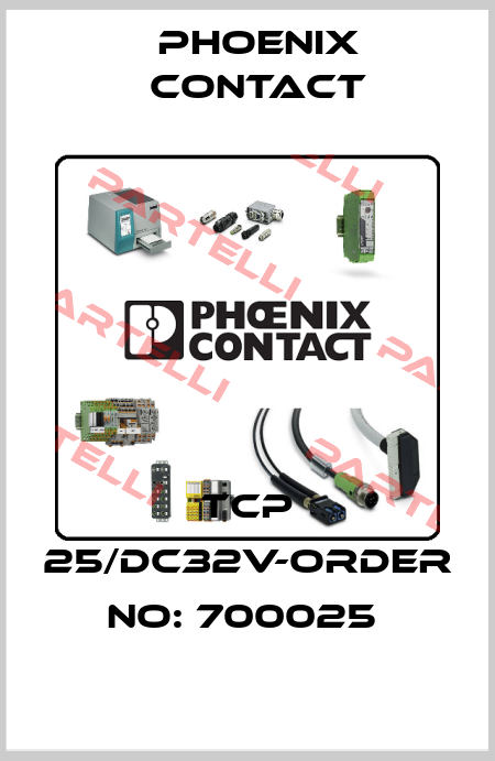 TCP 25/DC32V-ORDER NO: 700025  Phoenix Contact