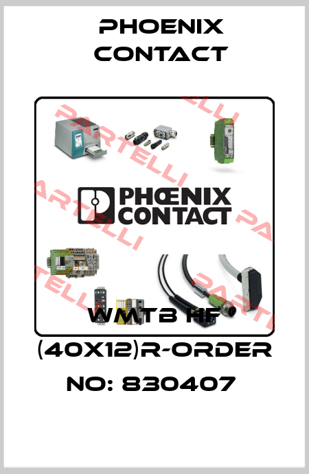 WMTB HF (40X12)R-ORDER NO: 830407  Phoenix Contact