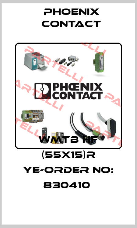WMTB HF (55X15)R YE-ORDER NO: 830410  Phoenix Contact