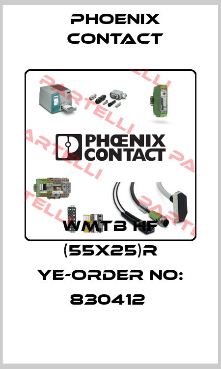 WMTB HF (55X25)R YE-ORDER NO: 830412  Phoenix Contact