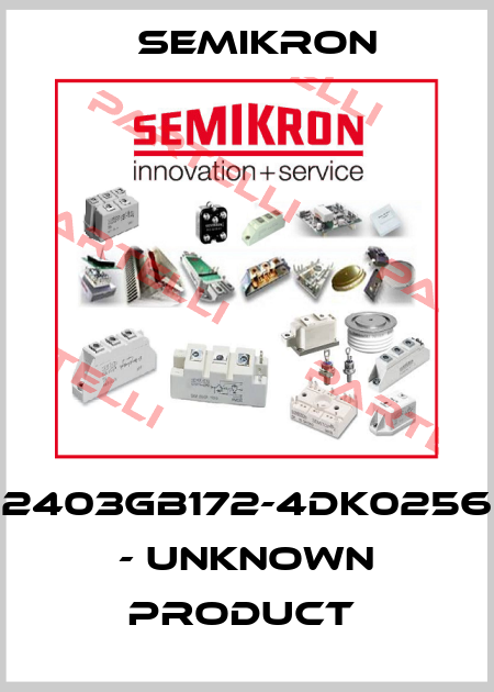 2403GB172-4DK0256 - UNKNOWN PRODUCT  Semikron