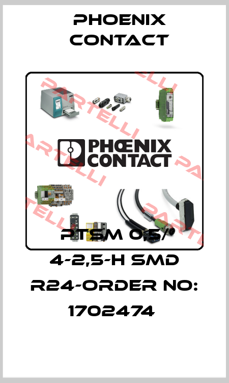 PTSM 0,5/ 4-2,5-H SMD R24-ORDER NO: 1702474  Phoenix Contact