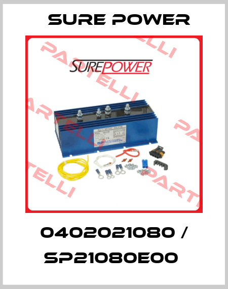 0402021080 / SP21080E00  Sure Power