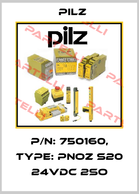p/n: 750160, Type: PNOZ s20 24VDC 2so Pilz
