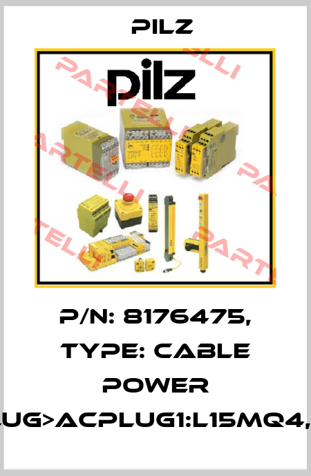 p/n: 8176475, Type: Cable Power PROplug>ACplug1:L15mQ4,0BRSK Pilz