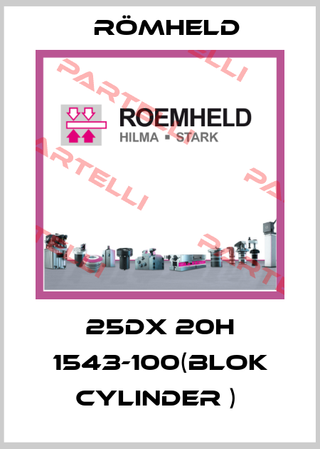 25DX 20H 1543-100(BLOK CYLINDER )  Römheld