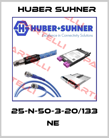 25-N-50-3-20/133 NE  Huber Suhner