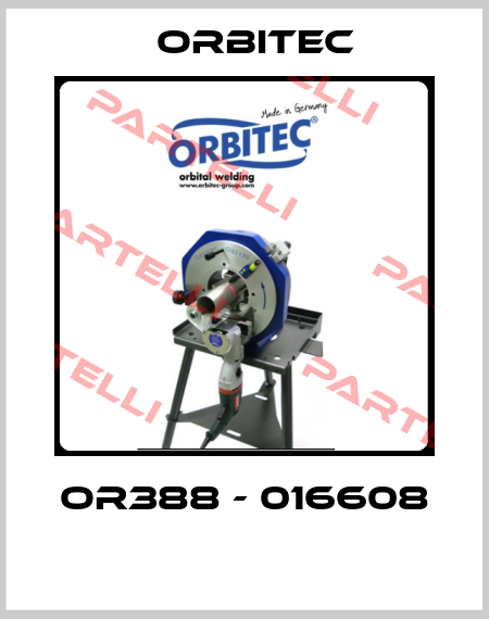OR388 - 016608  Orbitec