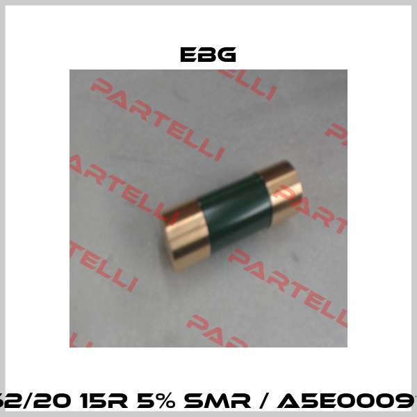 ESP62/20 15R 5% SMR / A5E00097680 EBG