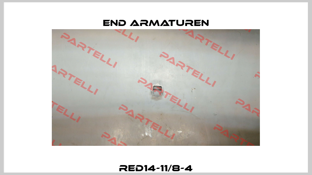 RED14-11/8-4 End Armaturen