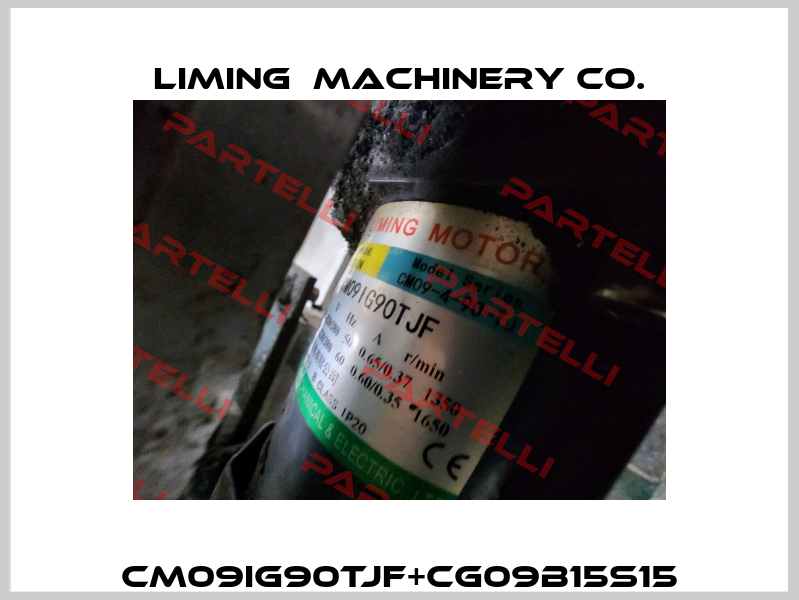 CM09IG90TJF+CG09B15S15 LIMING  MACHINERY CO.