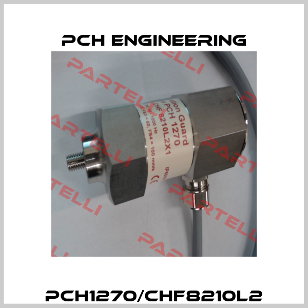 PCH1270/CHF8210L2 PCH Engineering
