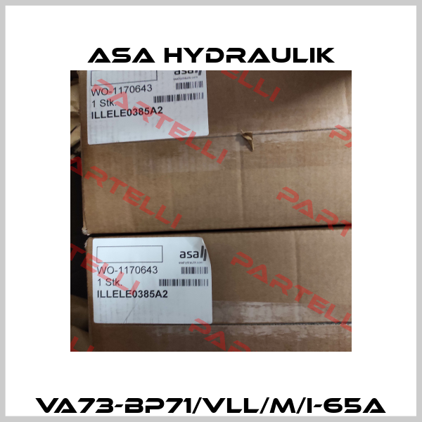 VA73-BP71/VLL/M/I-65A ASA Hydraulik