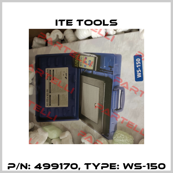P/N: 499170, Type: WS-150 ITE Tools