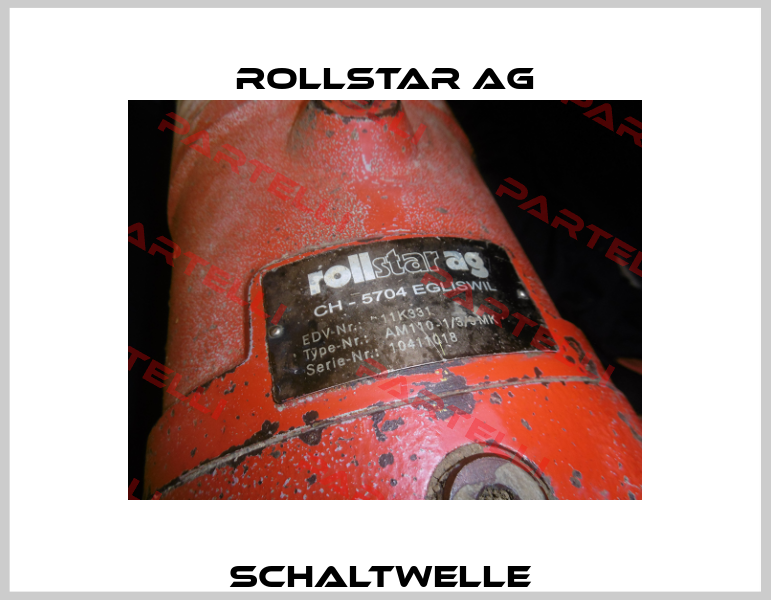 Schaltwelle  Rollstar AG