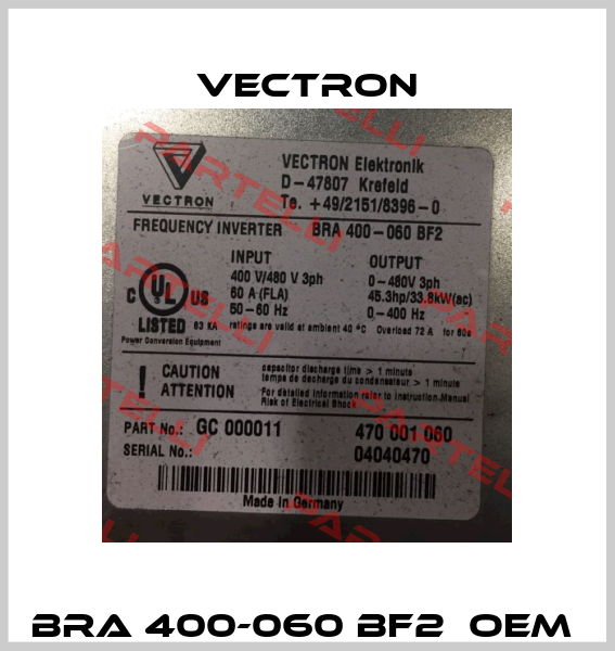 BRA 400-060 BF2  OEM  Vectron