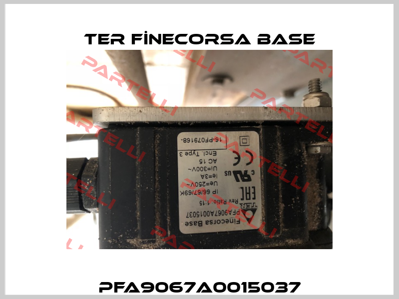PFA9067A0015037 TER FİNECORSA BASE