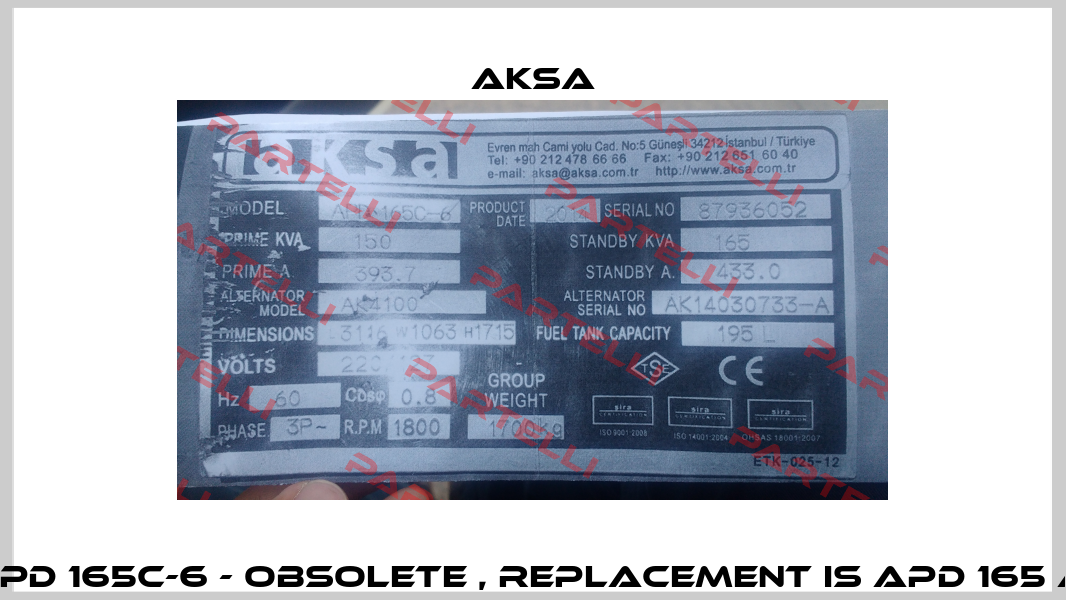 APD 165C-6 - obsolete , replacement is APD 165 A  AKSA