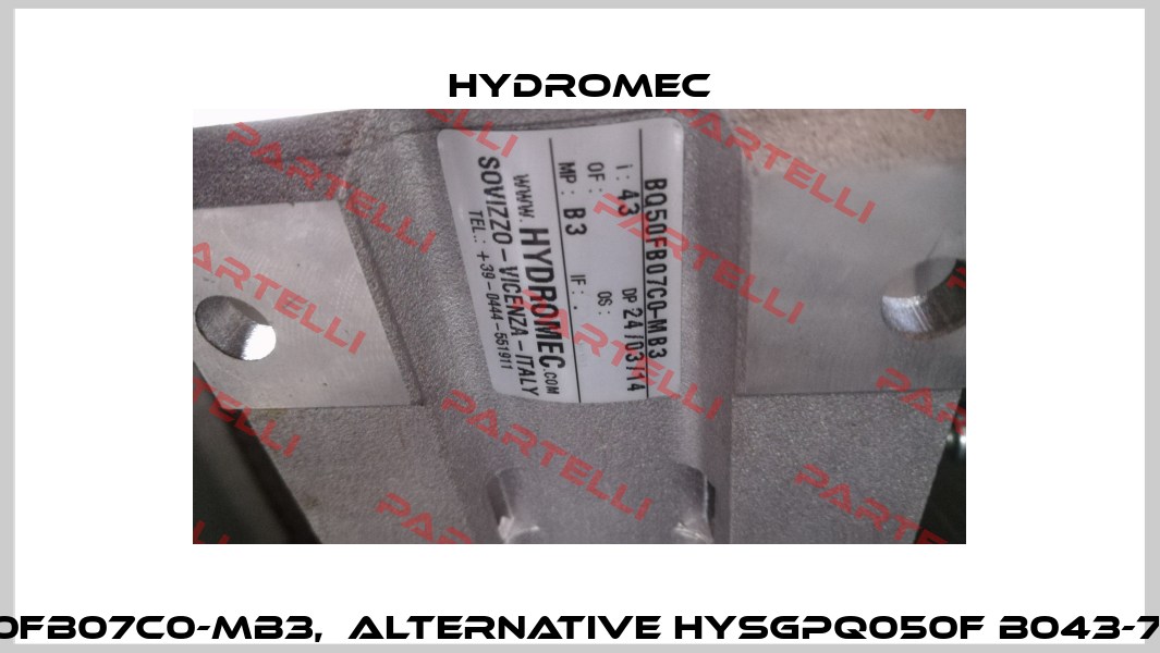 BQ50FB07C0-MB3,  alternative HYSGPQ050F B043-71B14  Hydromec