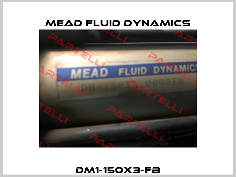DM1-150X3-FB Mead Fluid Dynamics