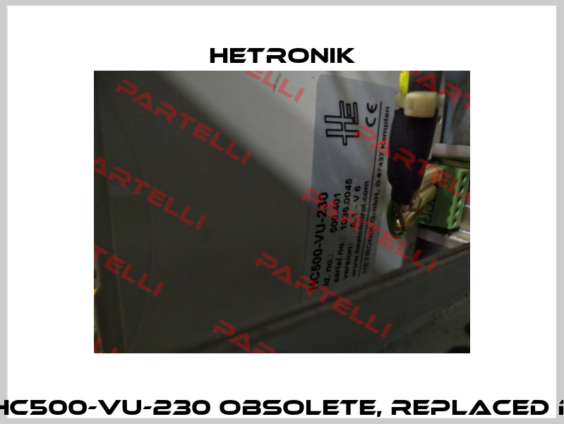 Order No. 500.401, Type: HC500-VU-230 obsolete, replaced by 500.402 (HC500-VU2-Y)  HETRONIK