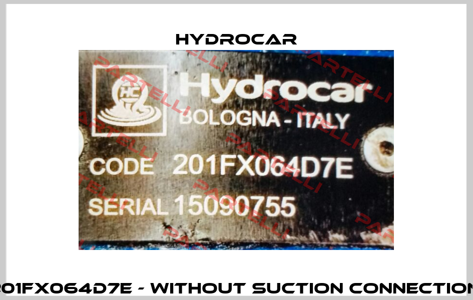 201FX064D7E - without suction connection  Hydrocar