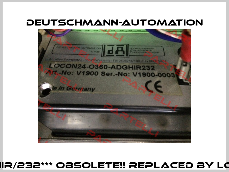 Locon 24-0360-ADG-HIR/232*** Obsolete!! Replaced by LOCON 24-0360-A32DGI* deutschmann-automation