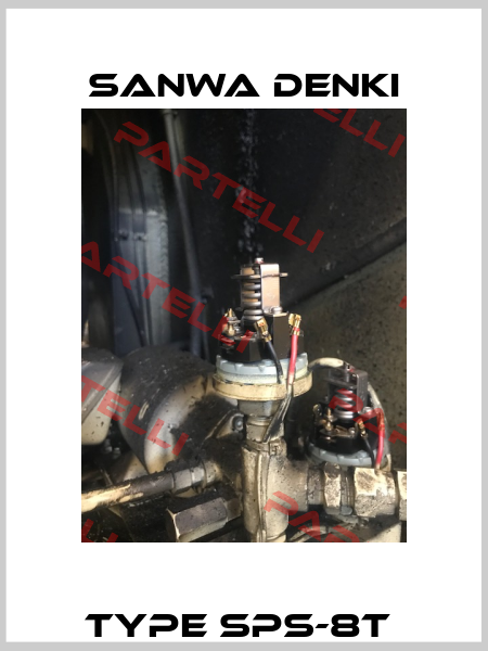 TYPE SPS-8T  Sanwa Denki