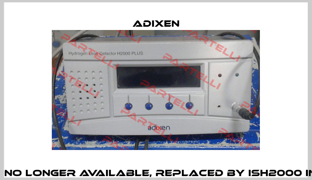 H2000  no longer available, replaced by ISH2000 Inficon  Adixen