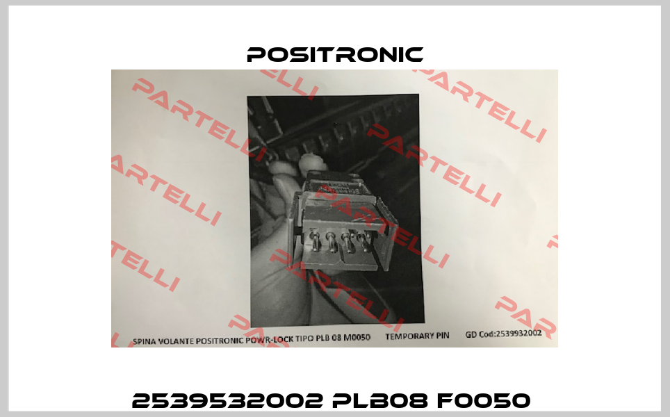 2539532002 PLB08 F0050  Positronic