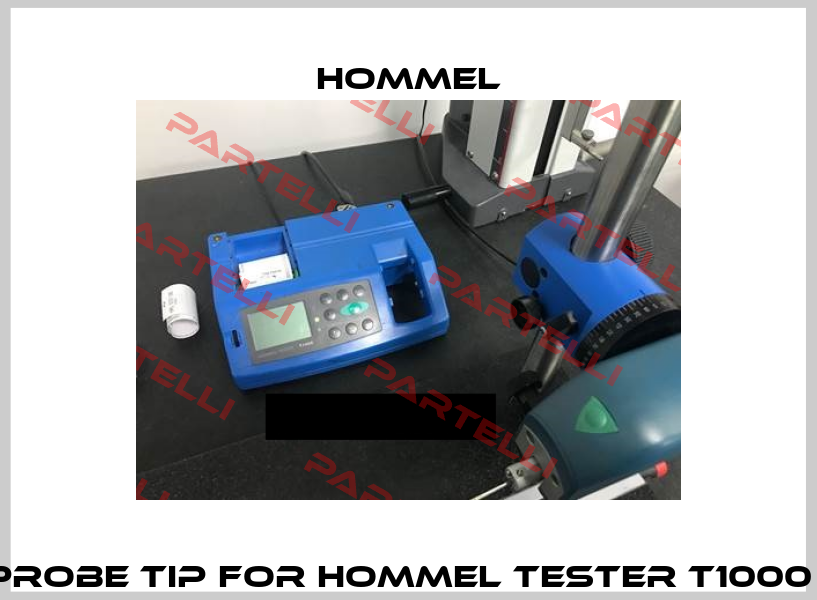 Probe tip for Hommel Tester T1000   Hommel
