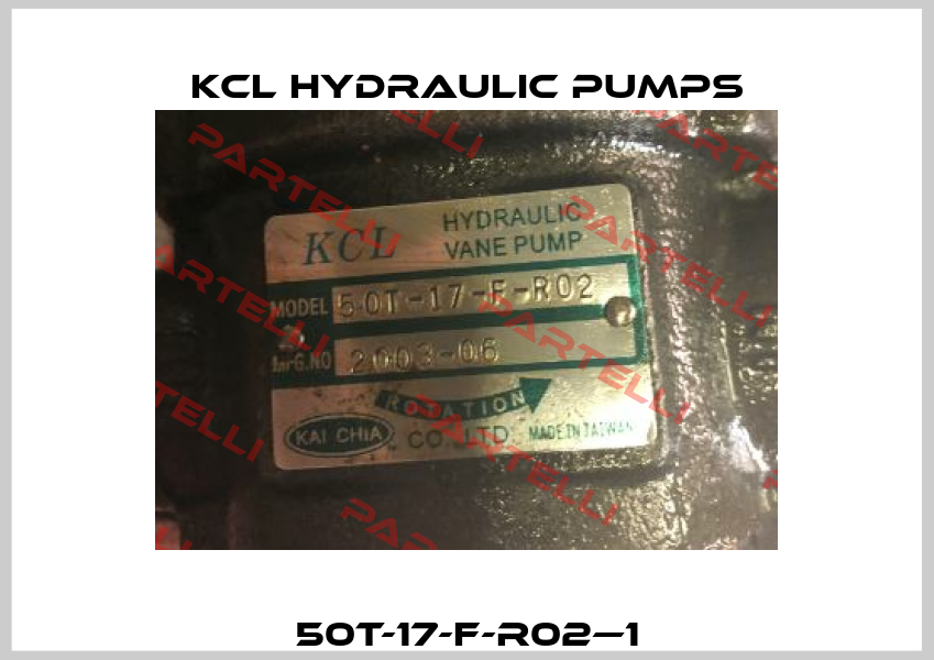 50T-17-F-R02—1 KCL HYDRAULIC PUMPS
