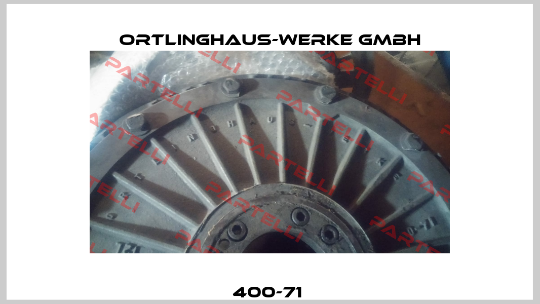 400-71  Ortlinghaus-Werke GmbH
