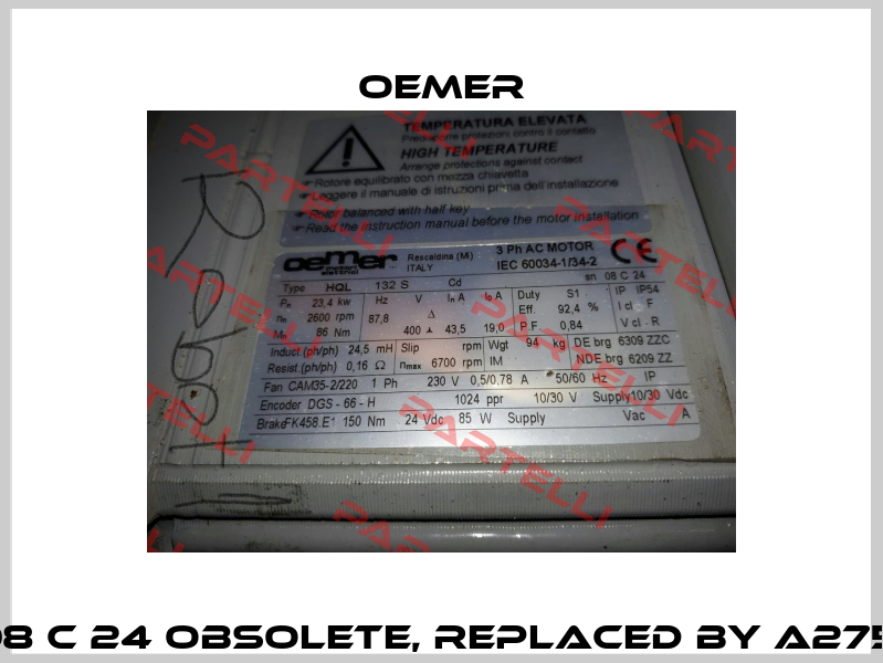 08 C 24 obsolete, replaced by a275  Oemer