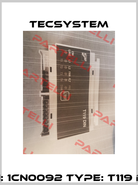 P/N: 1CN0092 Type: T119 DIN  Tecsystem