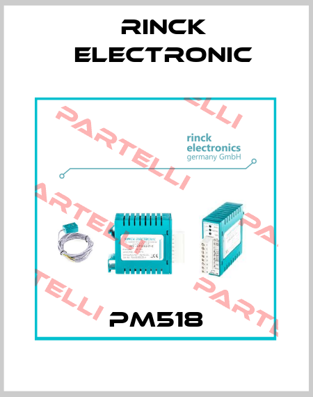 PM518 Rinck Electronic