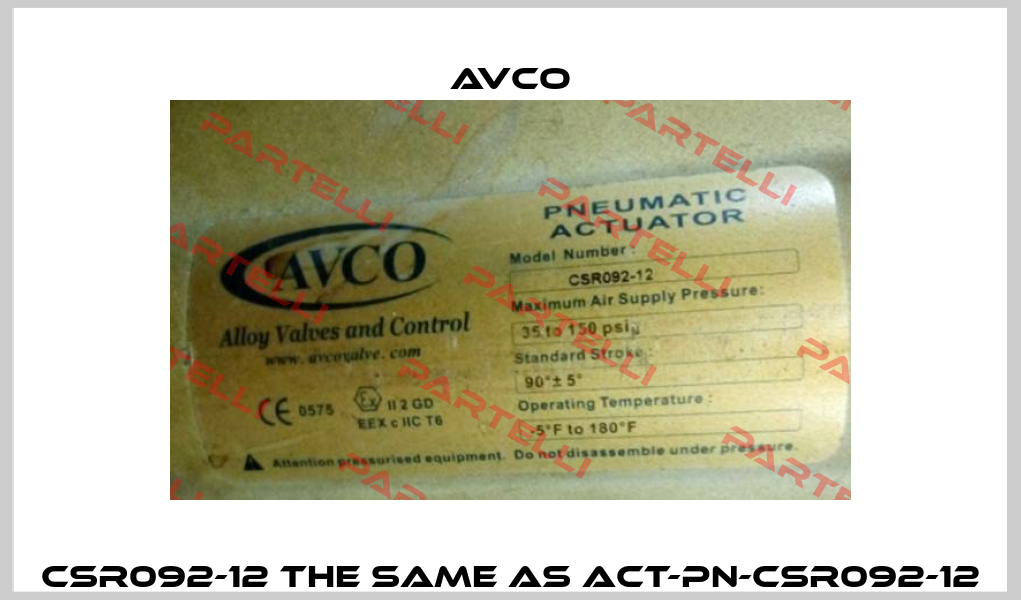 CSR092-12 the same as ACT-PN-CSR092-12 AVCO