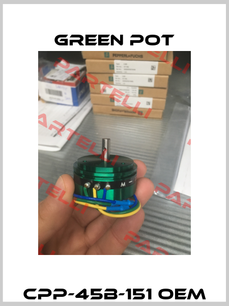 CPP-45B-151 OEM Green Pot