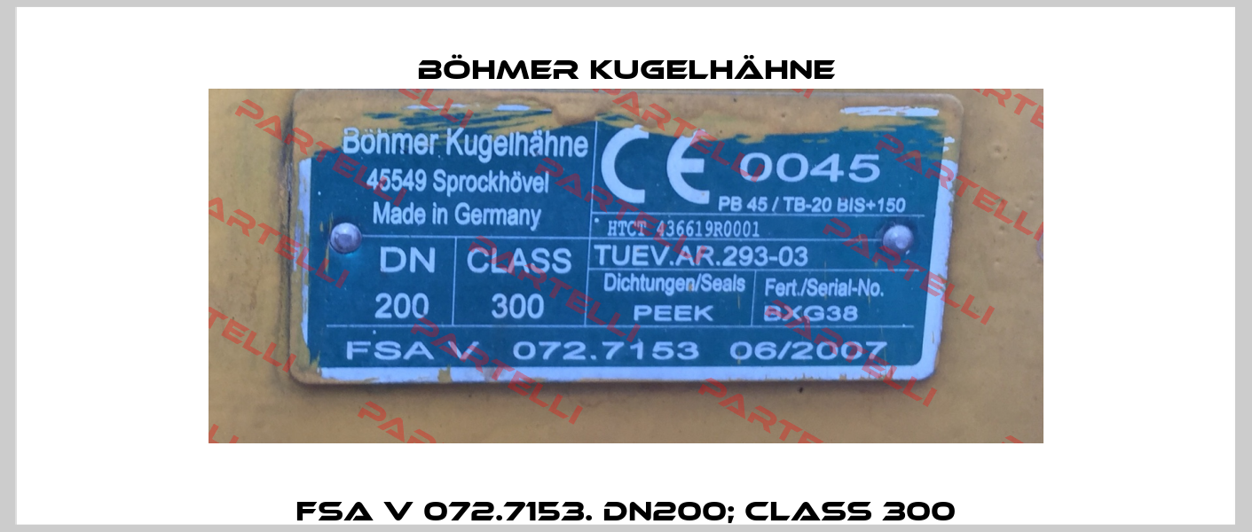 FSA V 072.7153. DN200; CLASS 300 Böhmer Kugelhähne