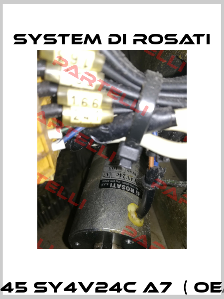 CS45 SY4V24C A7  ( OEM ) System di Rosati