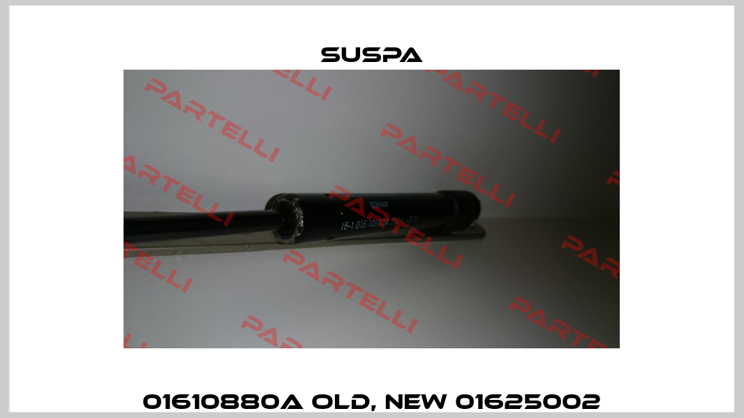 01610880A old, new 01625002 Suspa