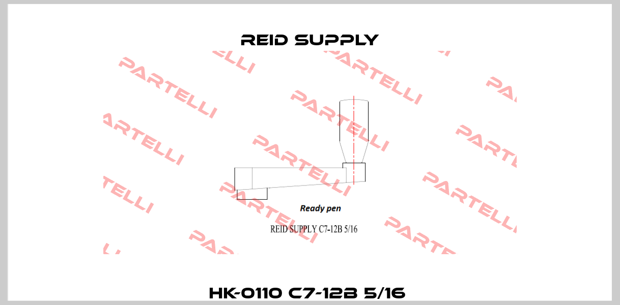 HK-0110 C7-12B 5/16  Reid Supply