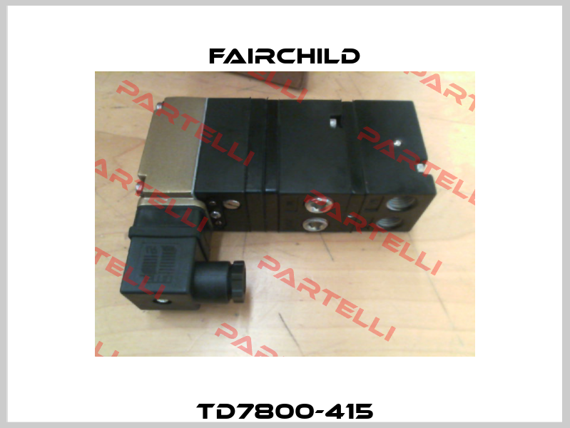 TD7800-415 Fairchild