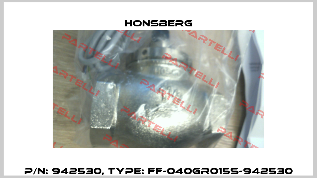 P/N: 942530, Type: FF-040GR015S-942530 Honsberg